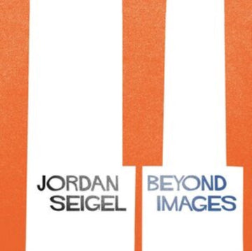 SEIGAL, JORDAN | BEYOND IMAGES (IMPORT) | VINYL RECORD (LP)