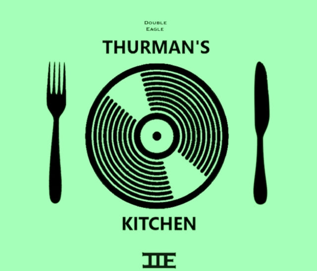 DOUBLE EAGLE | THURMAN'S KITCHEN | 7IN VINYL