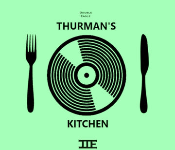 DOUBLE EAGLE | THURMAN'S KITCHEN | 7IN VINYL