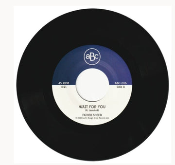WAIT FOR YOU | 7IN VINYL