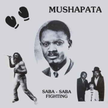 MUSHAPATA | SABA-SABA FIGHTING | 12IN VINYL