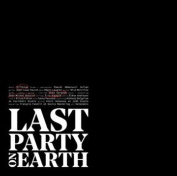 HIFIKLUB; DUKE GARWOOD; JEAN-MICHEL BOSSINI | LAST PARTY ON EARTH | VINYL RECORD (LP)