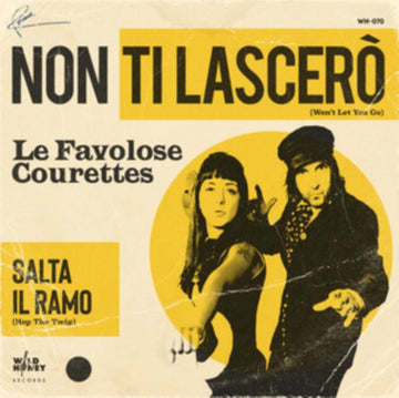 NON TI LASCERO/SALTA IL RAMO | 7IN VINYL