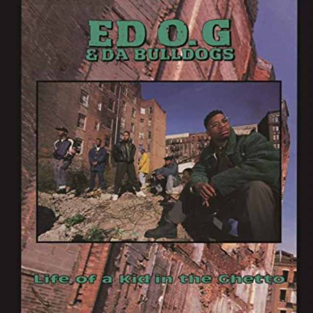 ED O.G & DA BULLDOGS | LIFE OF A KID IN THE GHETTO | VINYL RECORD (LP)