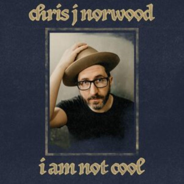 NORWOOD, CHRIS J | I AM NOT COOL (140G) | VINYL RECORD (LP)
