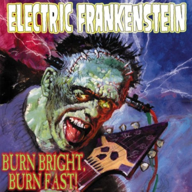 ELECTRIC FRANKENSTEIN | BURN BRIGHT BURN FAST | CD