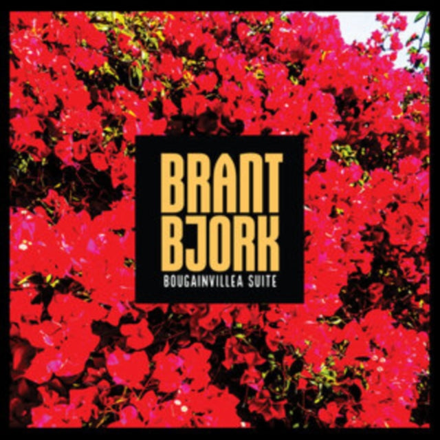 BJORK, BRANT | BOUGAINVILLEA SUITE | VINYL RECORD (LP)