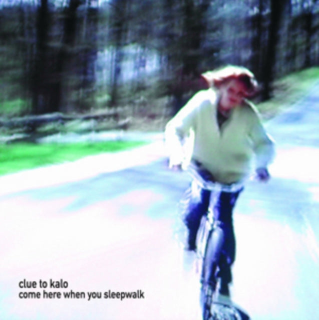 CLUE TO KALO | COME HERE WHEN YOU SLEEPWALK | VINYL RECORD (LP)