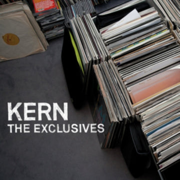 KERN VOL. 1 - THE EXCLUSIVES | 12IN VINYL