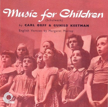 ORFF / GUNILD KEETMAN, CARL | MUSIC FOR CHILDREN (SCHULWERK) | VINYL RECORD (LP)