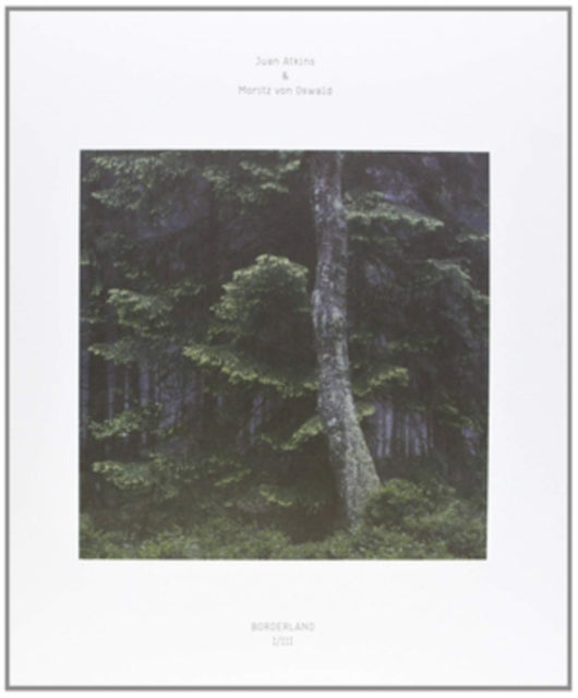 ATKINS, JUAN / OSWALD, MORITZ VON | BORDERLAND 1/3 | 12IN VINYL