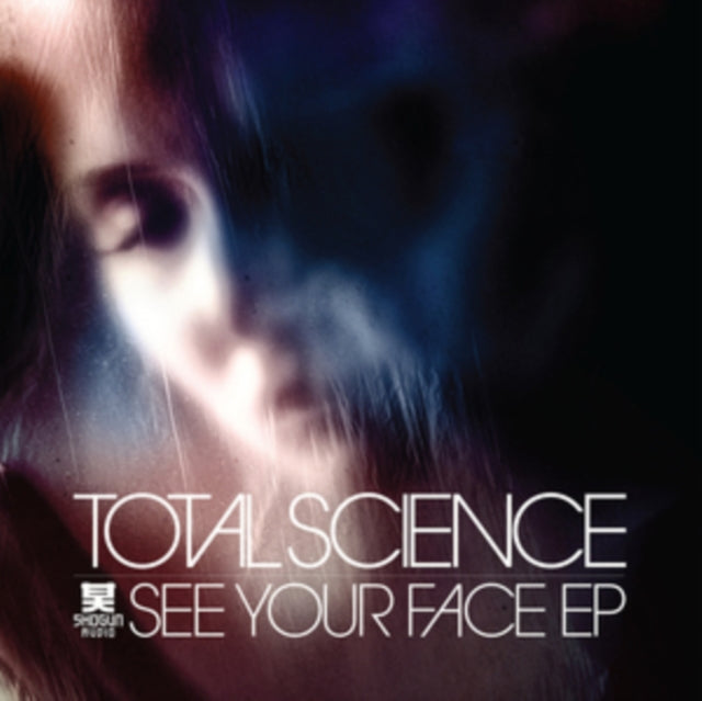 TOTAL SCIENCE | SEE YOUR FACE EP | 12IN VINYL