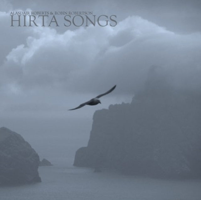 ROBERTS & ROBIN ROBERTSON, ALASDAIR | HIRTA SONGS | VINYL RECORD (LP)