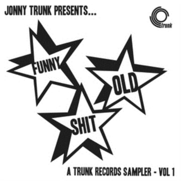 VARIOUS ARTISTS | FUNNY OLD SHIT: A TRUNK RECORDS SAMPLER: VOL.1 | VINYL RECORD (LP)