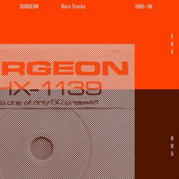 SURGEON | RARE TRACKS 95-96 (2014 REMASTER) | 12IN VINYL