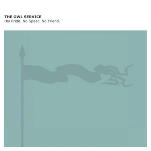 OWL SERVICE | HIS PRIDE. NO SPEAR. NO FRIEND (2LP) | VINYL RECORD (LP)