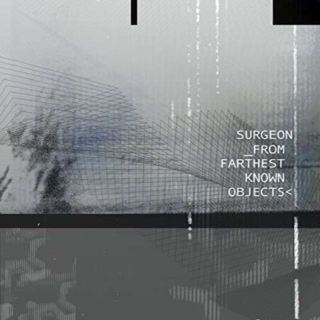 SURGEON | FROM FARTHEST KNOWN OBJECTS (2LP) | VINYL RECORD (LP)