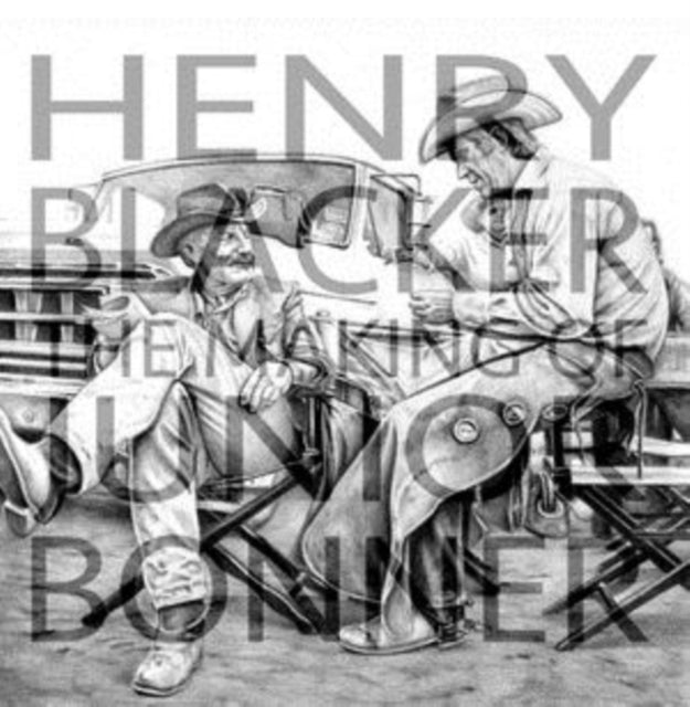BLACKER, HENRY | MAKING OF JUNIOR BONNER | VINYL RECORD (LP)