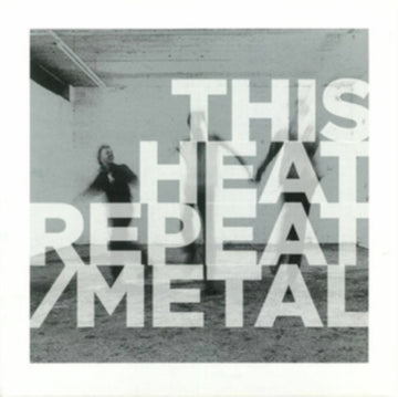 THIS HEAT | REPEAT/METAL (SLATE GREY VINYL) | VINYL RECORD (LP)