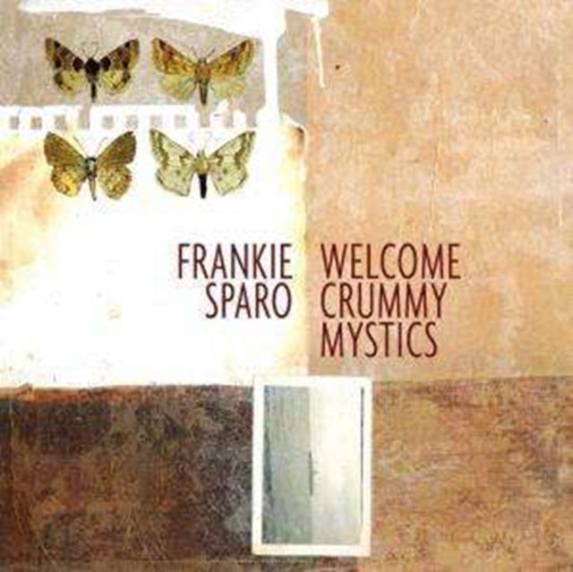 SPARO, FRANKIE | WELCOME CRUMMY MYSTICS | VINYL RECORD (LP)