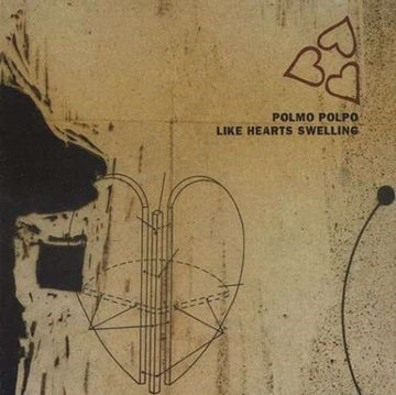 POLPO, POLMO | LIKE HEARTS SWELLING | VINYL RECORD (LP)