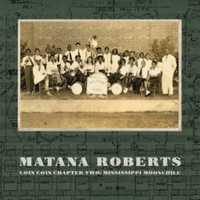 MATANA, ROBERTS | COIN COIN CHAPTER TWO: MISSISSIPPI MOONCHILE | VINYL RECORD (LP)
