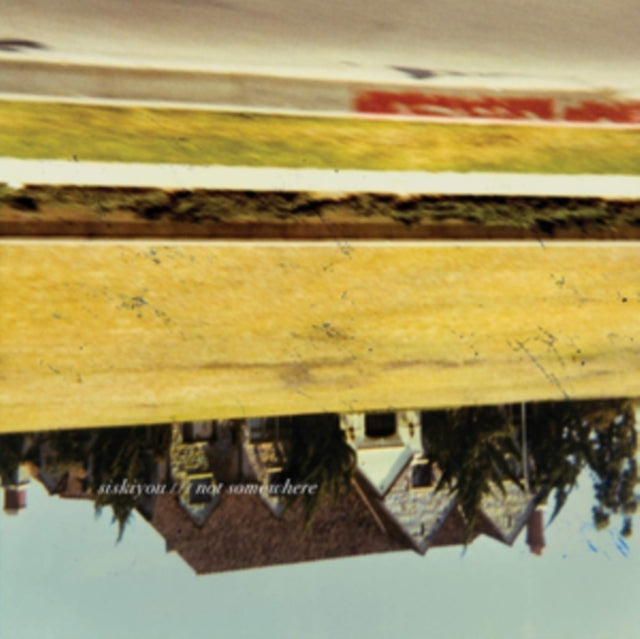 SISKIYOU | NOT SOMEWHERE (180G) | VINYL RECORD (LP)