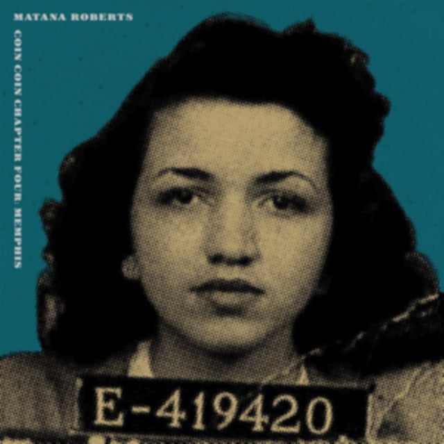ROBERTS, MATANA | COIN COIN CHAPTER FOUR: MEMPHIS (180G) | VINYL RECORD (LP)