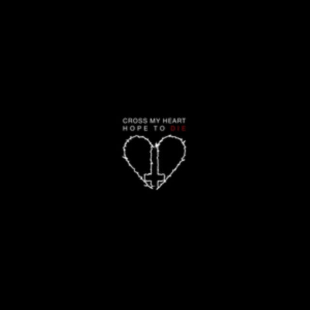 CROSS MY HEART HOPE TO DIE | CROSS MY HEART HOPE TO DIE | VINYL RECORD (LP)