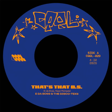 THAT'S THE B.S. / THE GET DOWN | 7IN VINYL