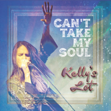 KELLY'S LOT | CAN'T TAKE MY SOUL (180G) | VINYL RECORD (LP)