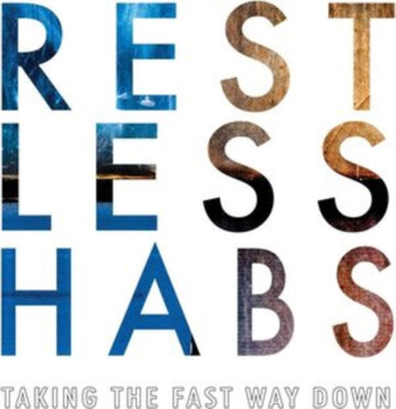 RESTLESS HABS | TAKING THE FAST WAY DOWN | VINYL RECORD (LP)