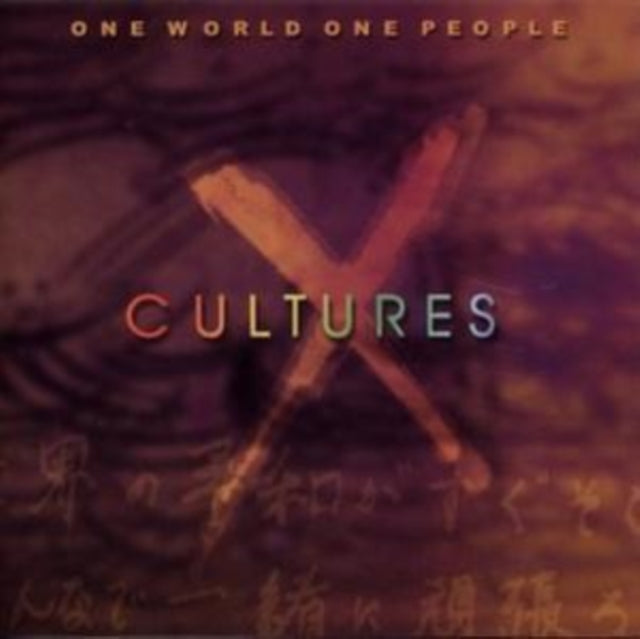 XCULTURES | ONE WORLD ONE PEOPLE | CD