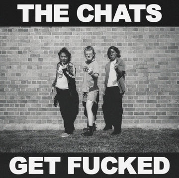 CHATS | GET FUCKED | VINYL RECORD (LP)