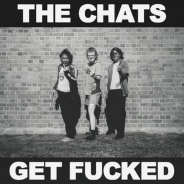 CHATS | GET FUCKED | VINYL RECORD (LP)