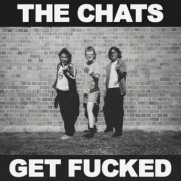 CHATS | GET FUCKED | VINYL RECORD (LP)