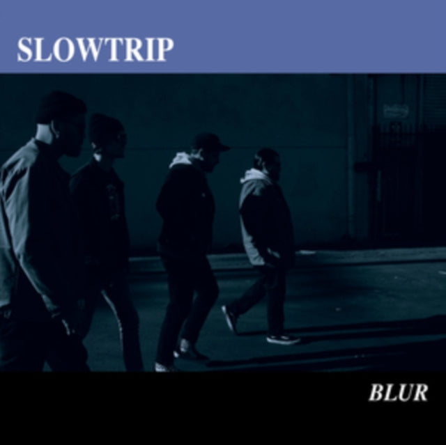 SLOWTRIP | BLUR | 12IN VINYL