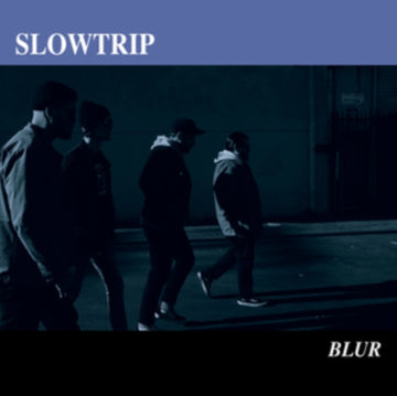 SLOWTRIP | BLUR | 12IN VINYL