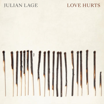 LAGE, JULIAN | LOVE HURTS | VINYL RECORD (LP)