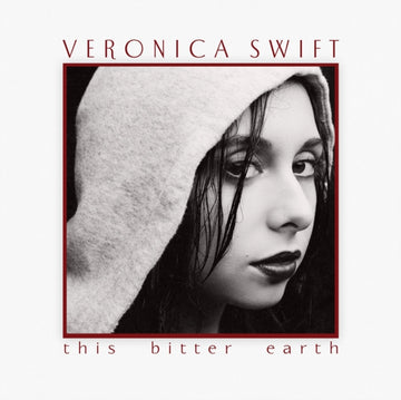 SWIFT, VERONICA | THIS BITTER EARTH | VINYL RECORD (LP)