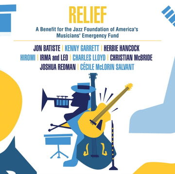 RELIEF - A BENEFIT FOR THE JAZZ FOUNDATION OF AMERICA'S MUSICIANS' EMERGENCY FUND (180G) | VINYL RECORD (LP)