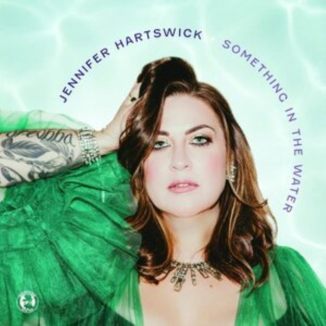 HARTSWICK, JENNIFER | SOMETHING IN THE WATER | VINYL RECORD (LP)