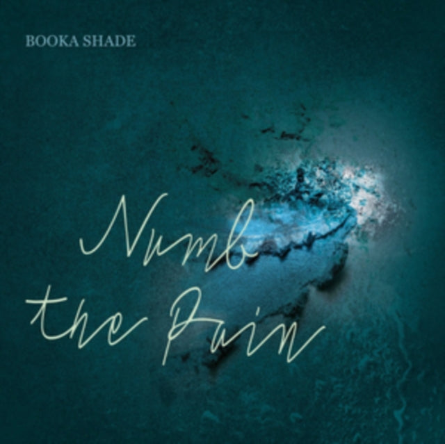 BOOKA SHADE | NUMB THE PAIN | 12IN VINYL