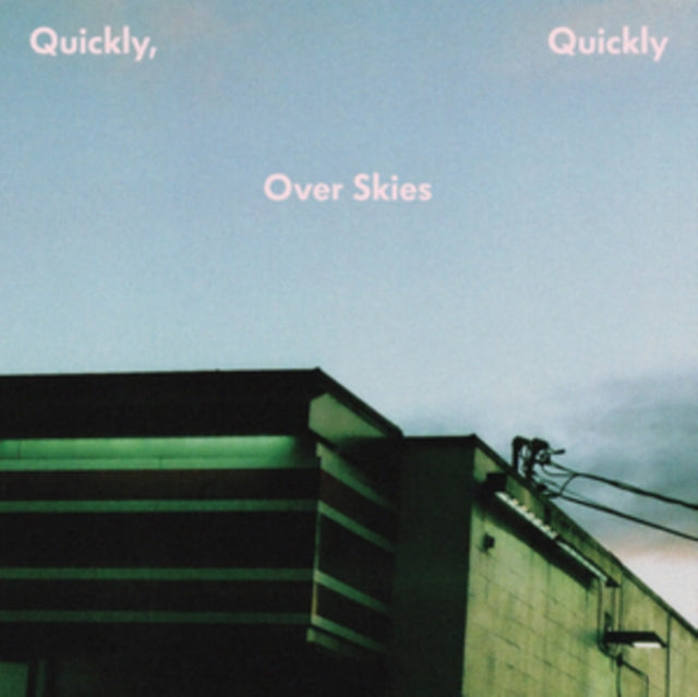 QUICKLY, QUICKLY | OVER SKIES | VINYL RECORD (LP)