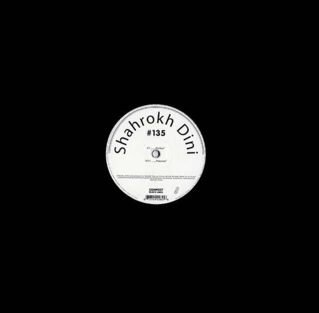 DINI, SHAHROKH | COMPOST BLACK LABEL 135 | 12IN VINYL