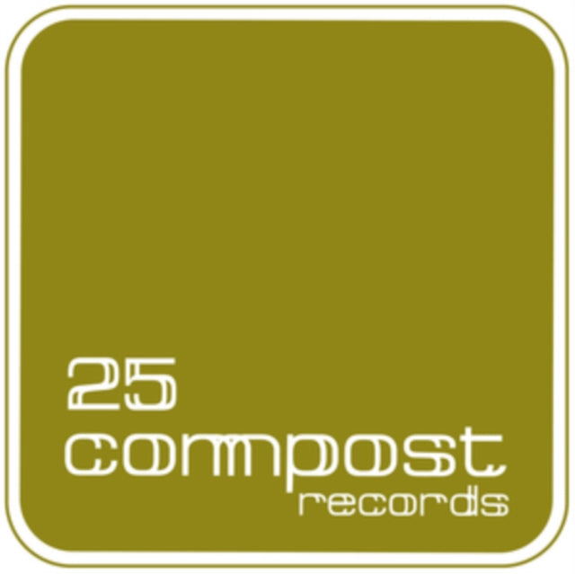 VARIOUS ARTISTS | 25 COMPOST RECORDS | VINYL RECORD (LP)
