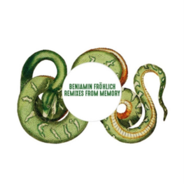 FROHLICH, BENJAMIN | REMIXES FROM MEMORY | 12IN VINYL