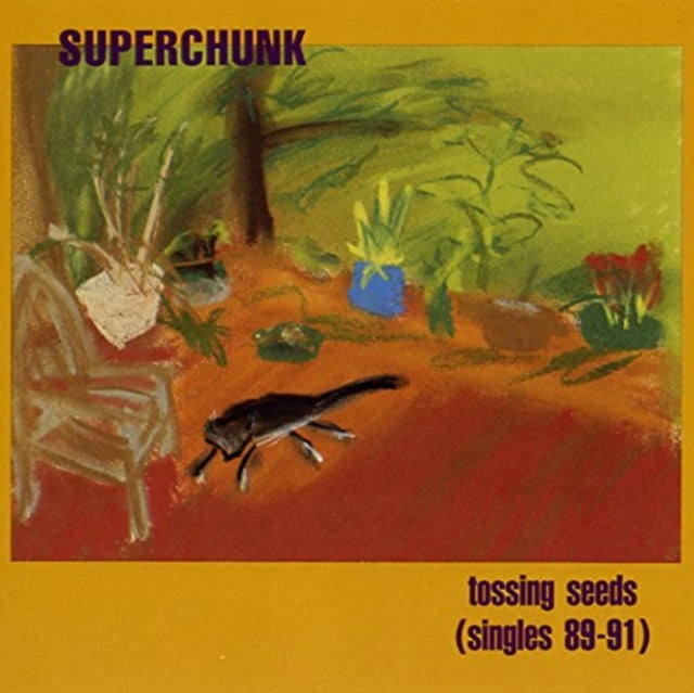 SUPERCHUNK | TOSSING SEEDS (SINGLES 89-91) | VINYL RECORD (LP)