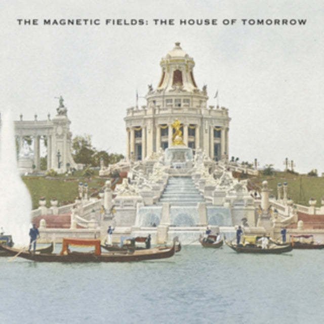 MAGNETIC FIELDS | HOUSE OF TOMORROW | 12IN VINYL