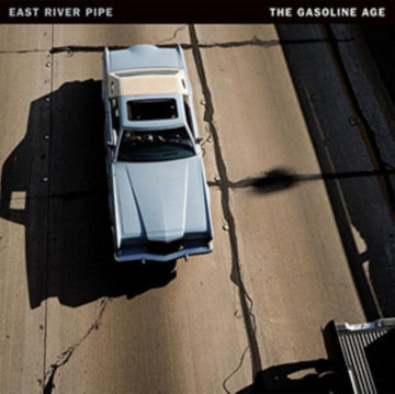 EAST RIVER PIPE | GASOLINE AGE | VINYL RECORD (LP)
